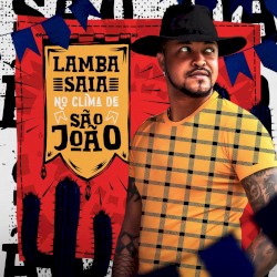 Lambasaia no Clima de São João