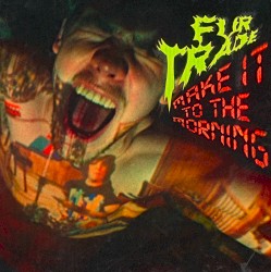 Make It to the Morning