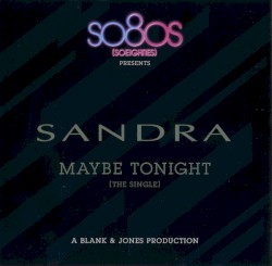 Maybe Tonight (The Single)