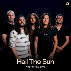 Hail the Sun on Audiotree Live