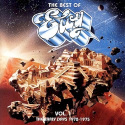The Best of Eloy, Volume 1: The Early Days 1972β1975