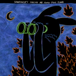 Sharpener’s Calling Me Again