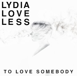 To Love Somebody
