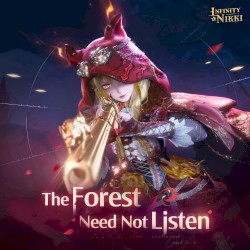 The Forest Need Not Listen: Infinity Nikki Game Original Soundtracks, Vol.25
