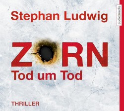 Zorn: Tod um Tod