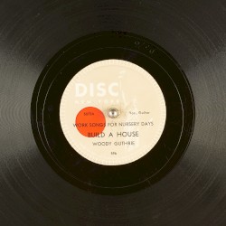 Songs to Grow On (Work Songs)