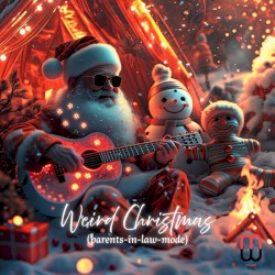 Weird Christmas (parents-in-law-mode)