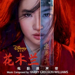 Mulan: Original Motion Picture Soundtrack