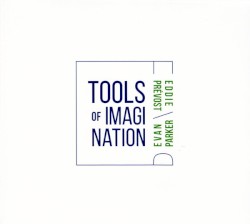Tools of Imagination