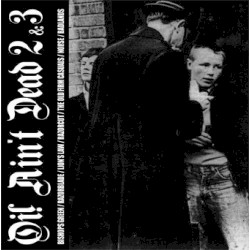 Oi! Ain't Dead 2 & 3