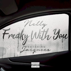 Freaky With You