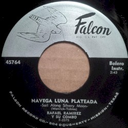 Navega luna plateada / La chuparrosa