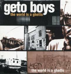 The World Is A Ghetto