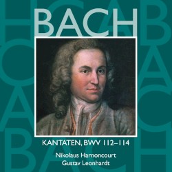 Cantatas, BWV 112-114