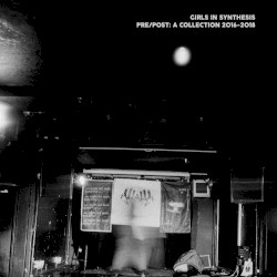 Pre/Post: A Collection 2016-2018