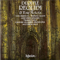 Requiem / Four Motets