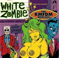 Nightcrawlers: The KMFDM Remixes