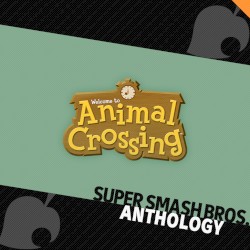 Super Smash Bros. Anthology Vol. 18 - Animal Crossing
