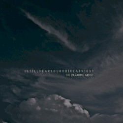 I Still Hear Your Voice at Night