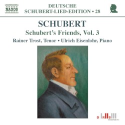Schubert's Friends, Vol. 3