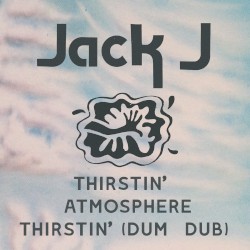 Thirstin' / Atmosphère