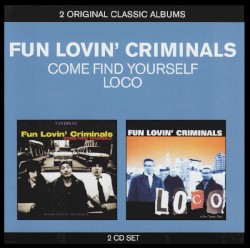 Come Find Yourself / Loco