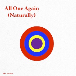 All One Again (Naturally)