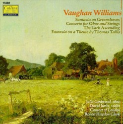 Fantasia on Greensleeves / Oboe Concerto / The Lark Ascending / Fantasia on a Theme By Thomas Tallis