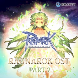 Ragnarok Online BGM, Pt.2 (Original Soundtrack)