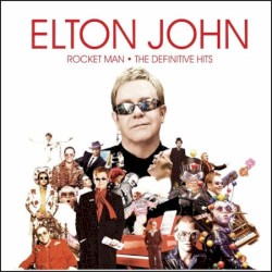 Rocket Man: The Definitive Hits
