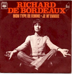 Mon type de femme / Je m’ennuie