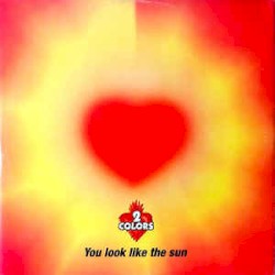You Look Like the Sun
