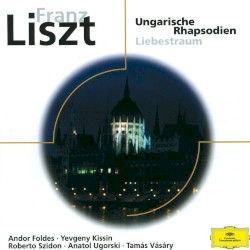 Ungarische Rhapsodien / Liebestraum