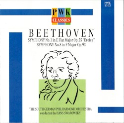 Symphony no. 3 in E-flat Major, op. 55 “Eroica” / Symphony no. 8 in F major, op. 93