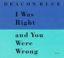 I Was Right and You Were Wrong