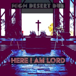 Here I am Lord