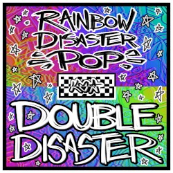 Rainbow Disaster Pop: Double Disaster