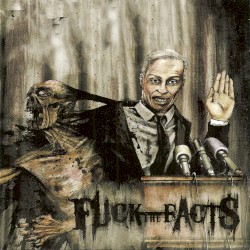 Leng Tch’e / Fuck the Facts