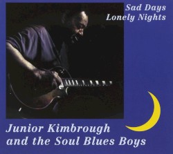 Sad Days, Lonely Nights