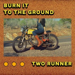 Burn It to the Ground