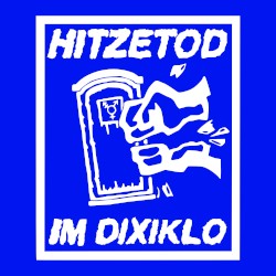 hitzetod im dixiklo
