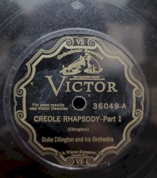Creole Rhapsody, Part 1 / Creole Rhapsody, Part 2