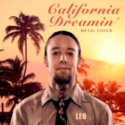 California Dreamin´ (Metal Cover)