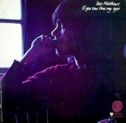 If You Saw Thro’ My Eyes