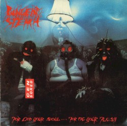 For God Your Soul… for Me Your Flesh