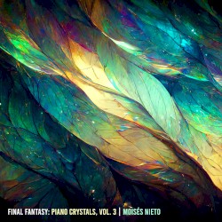FINAL FANTASY: Piano Crystals, Vol. 3