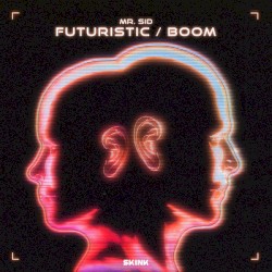 Futuristic / Boom