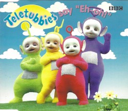 Teletubbies Say “Eh‐Oh!”