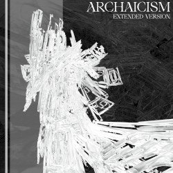 Archaicism (Extended Version)