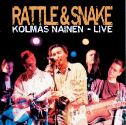 Rattle & Snake: Live